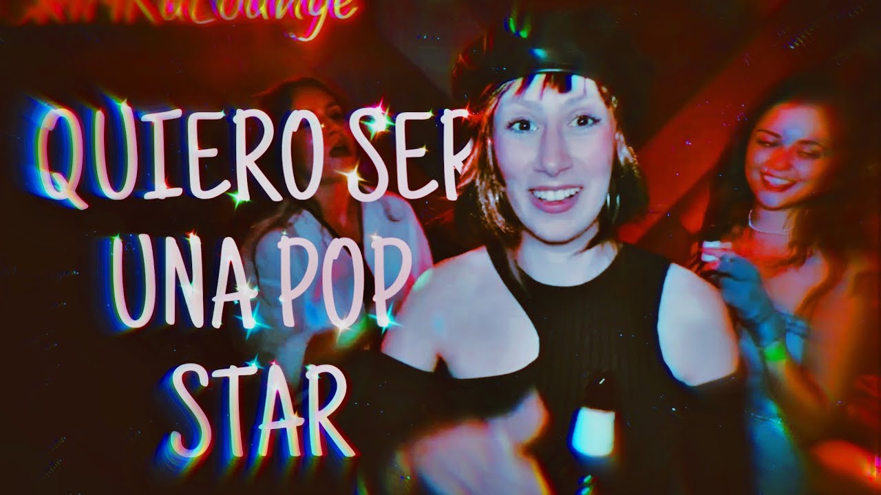 QUIERO SER UNA POP STAR