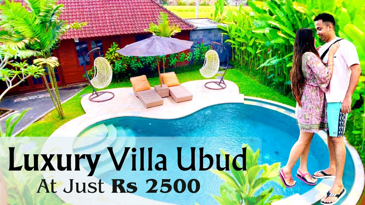 Rs 2500 for a Luxurious Villa in Ubud? It's Possible!