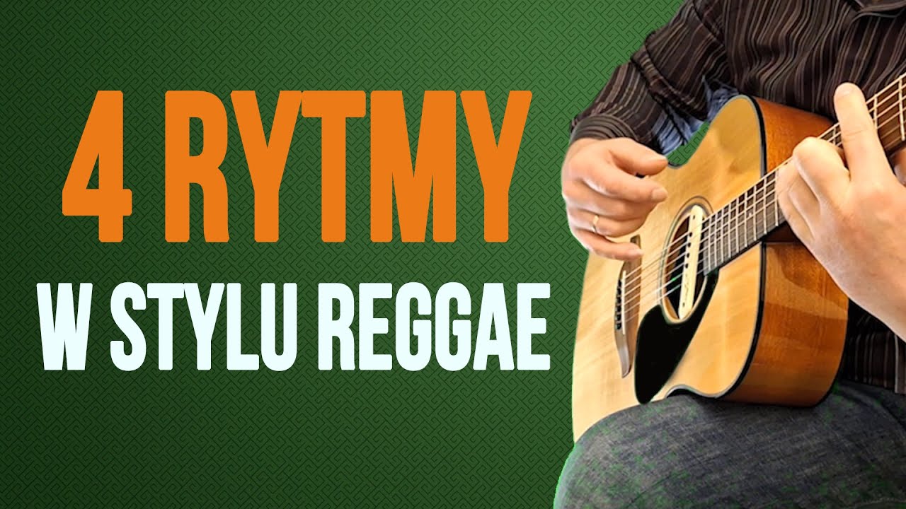 4 rytmy reggae na gitarze