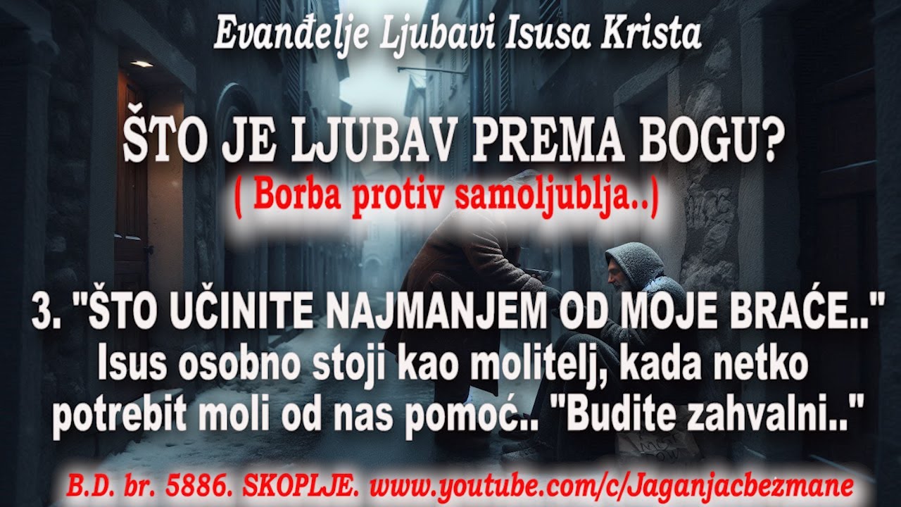 3. ŠTO UČINITE JEDNOM OD MOJE NAJMANJE BRAĆE..