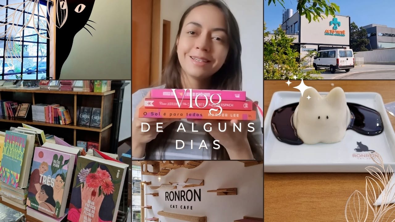 Vlog de alguns dias e bate papo ☕📖