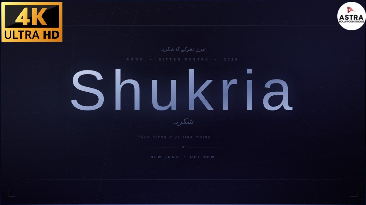 Shukria | Heart Touching Urdu Song 2026 | Astra Bollywood Studios