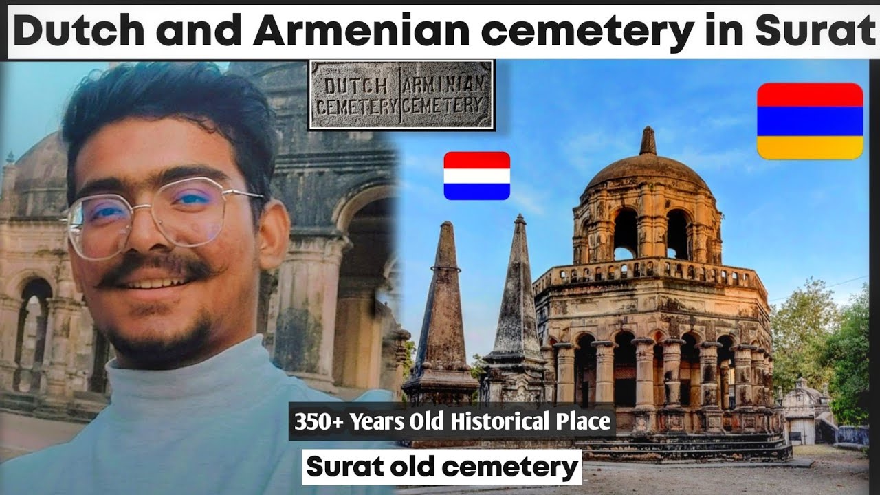 Dutch and Armenian cemeteries in Historical Surat, Gujarat 🇮🇳🇦🇲🇳🇱  #savehistory