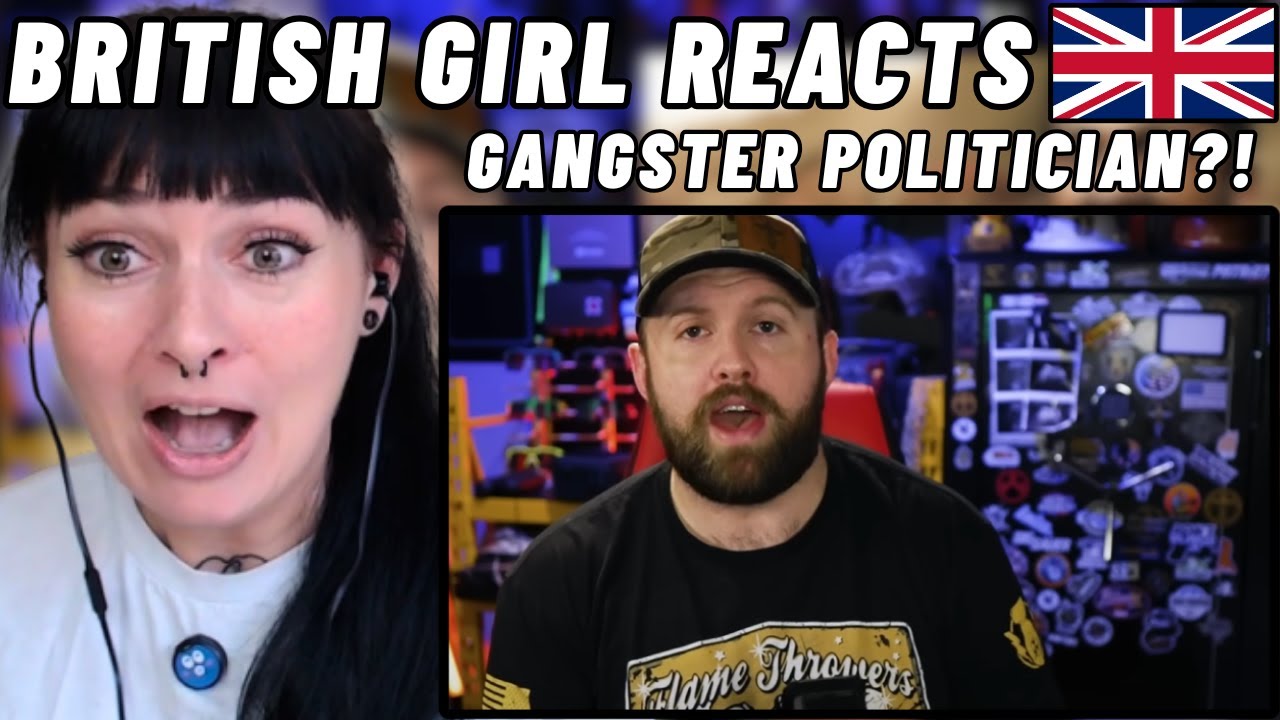 BRITISH Girl Reacts To The Most Gangster Politician Ever?!