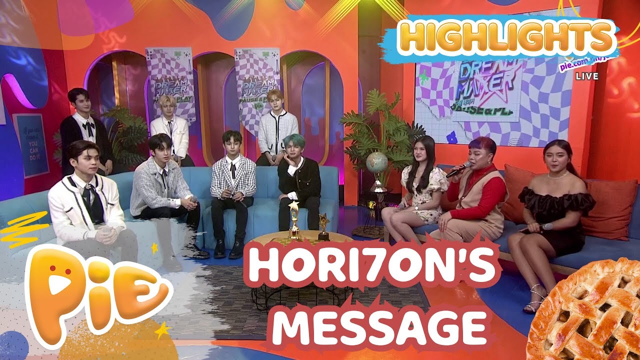 HORI7ON shares their heartfelt messages to everyone that's been part of their journey! | PIE Channel
