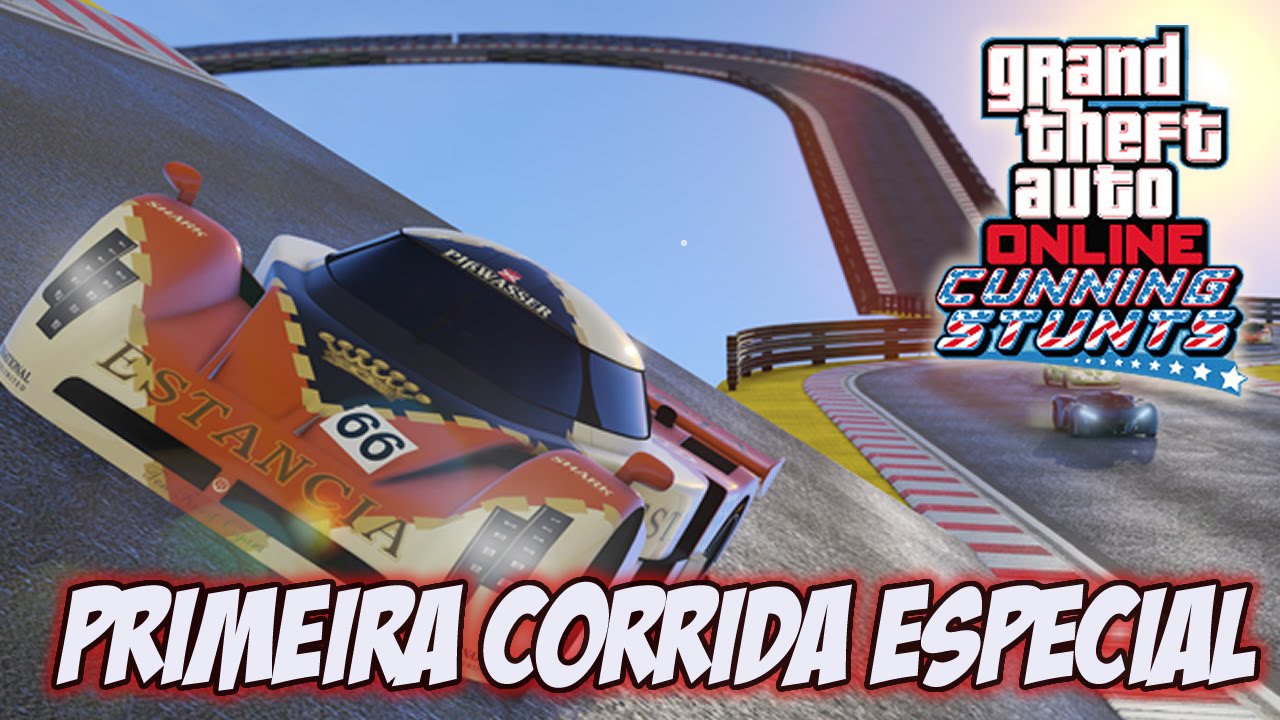 GTA V - PRIMEIRA CORRIDA ESPECIAL, DLC CUNNING STUNTS E ROCKSTAR TROLANDO