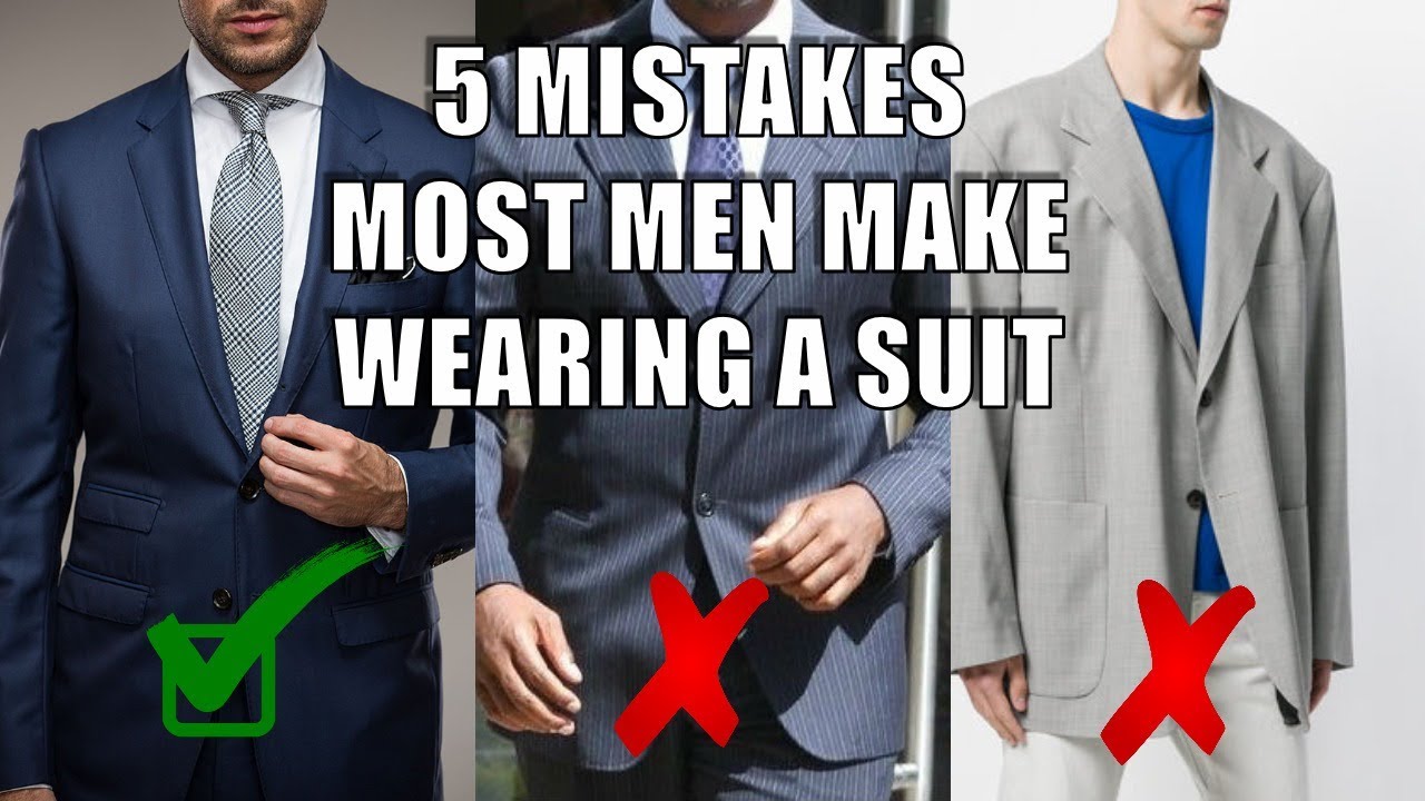 5 Mistakes Most Men Make Wearing A Suit