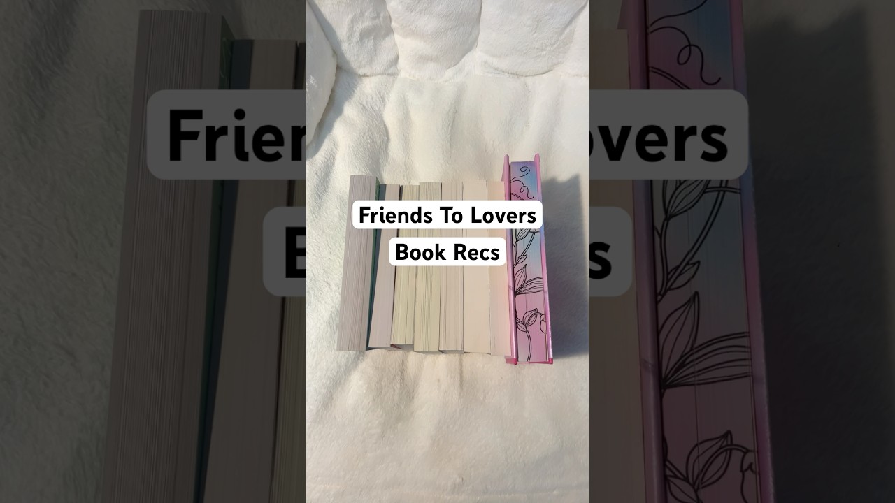 Friends to lovers book Recs #bookrecs #books #reading #booktube #booktok #bookrecommendations