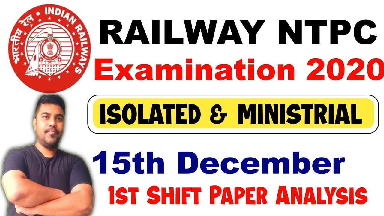 Railway RRB Exam Review Ministerial isolated | 1st Shift Question 15 December 20|NTPC EXAM Analysis