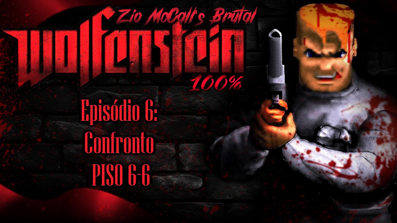 A fase mais frenética do mod - PISO 6-6 100% [Brutal Wolfenstein]