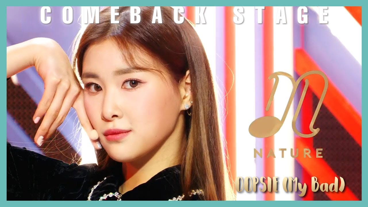 [Comeback Stage] NATURE - OOPSIE (My Bad),  네이처 - OOPSIE(My Bad)  Show Music core 20191116
