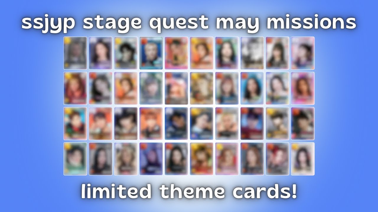 [superstar jyp] stage quest may missions + limited theme cards!