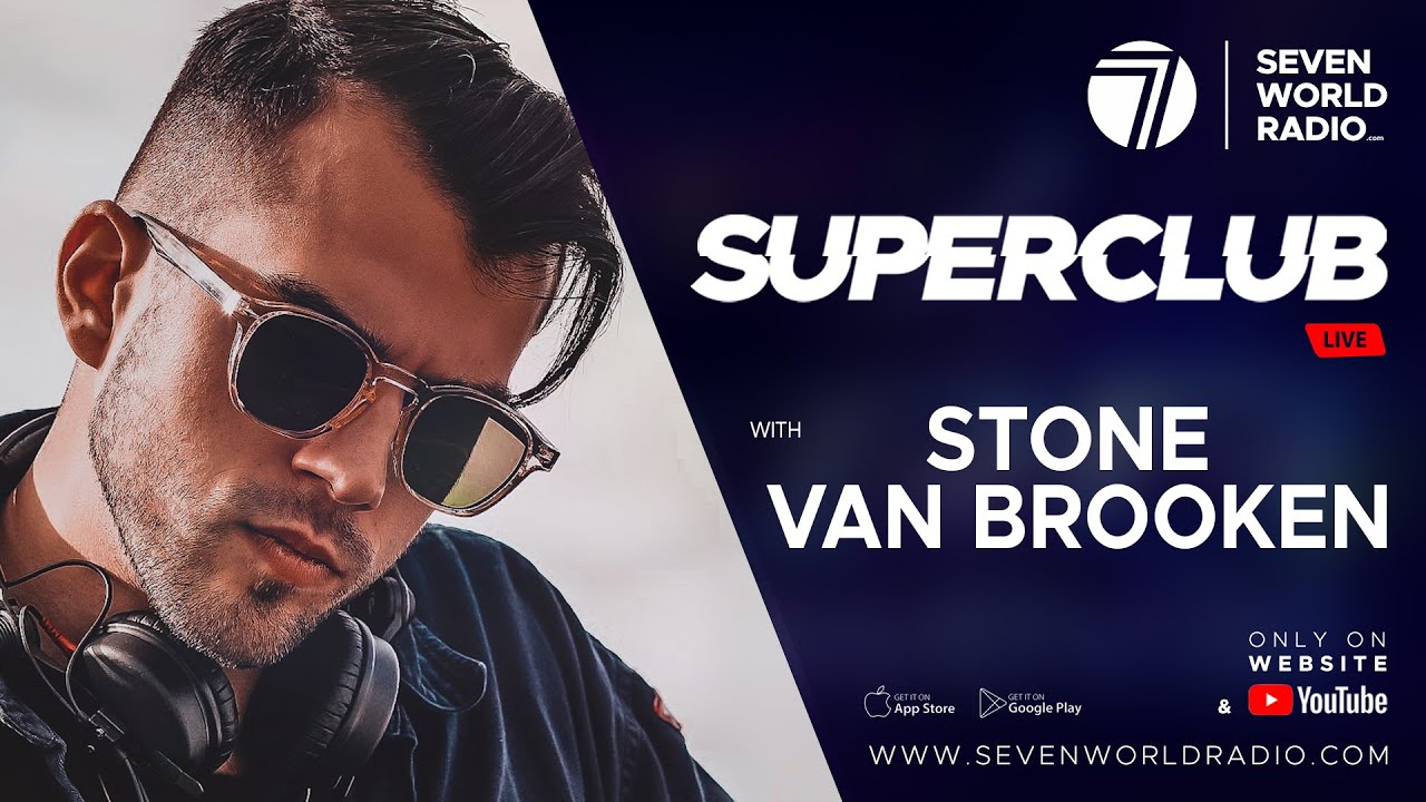 Stone Van Brooken - SUPERCLUB Live
