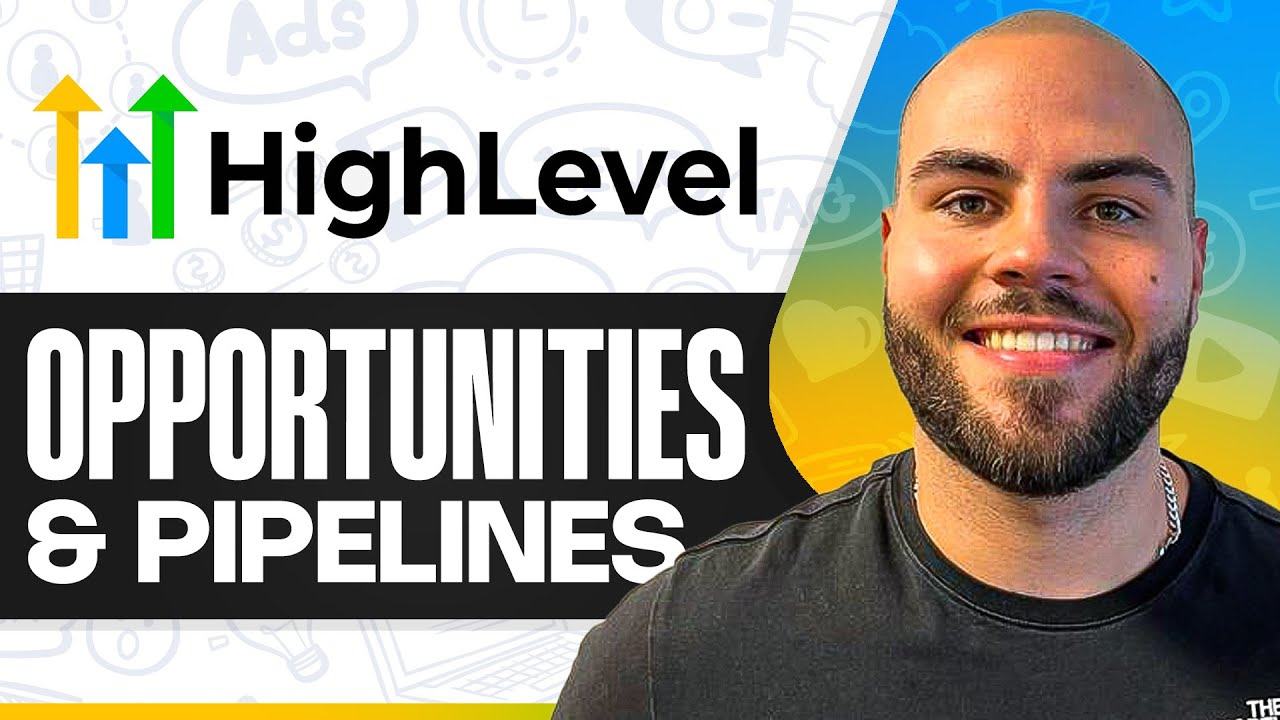 GoHighLevel Opportunities and Pipelines (Updated for 2026) - Full Tutorial
