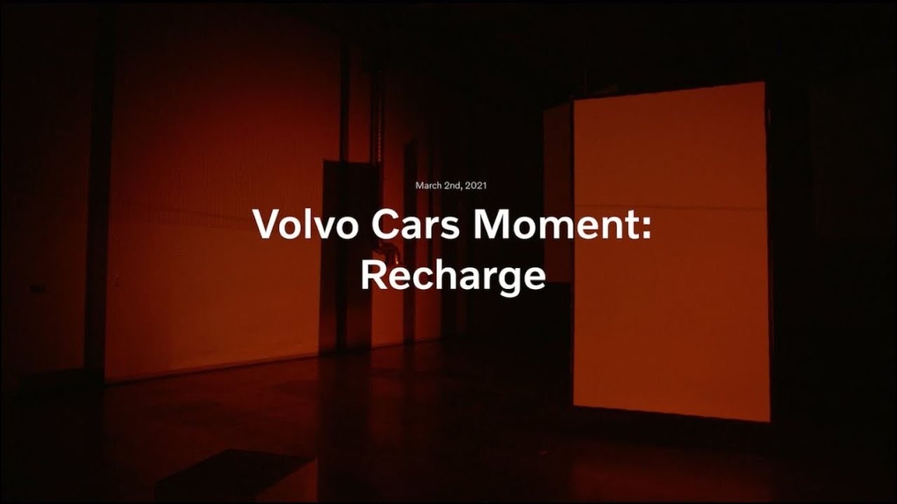 Volvo Cars Moment: Recharge