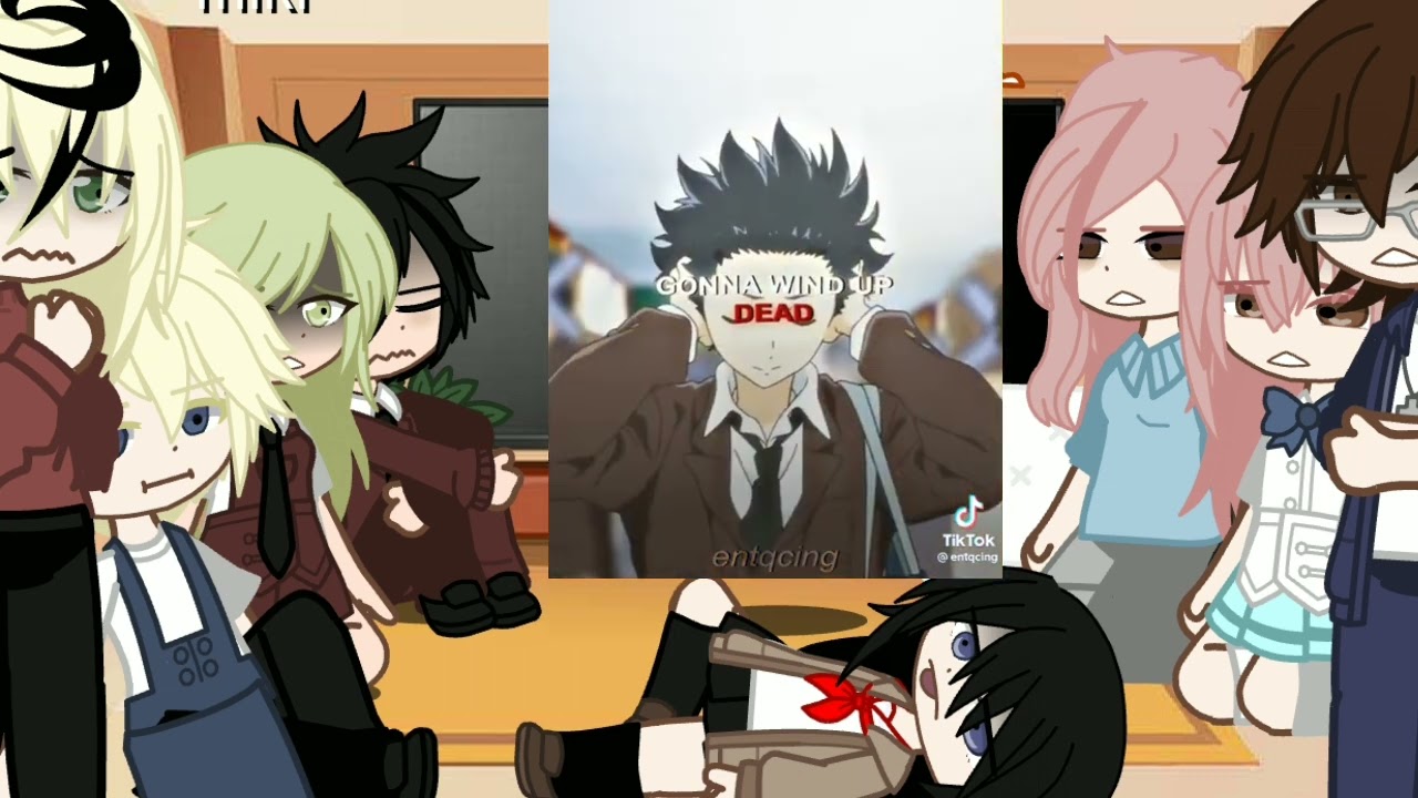 Past silent voice react to shoya reload || warning ⚠️ || little of violence