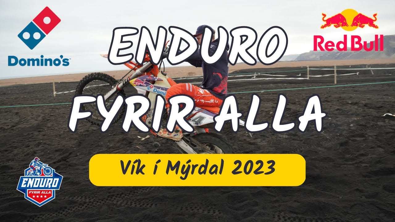 ENDURO FYRIR ALLA 2023 VÍK Í MÝRDAL