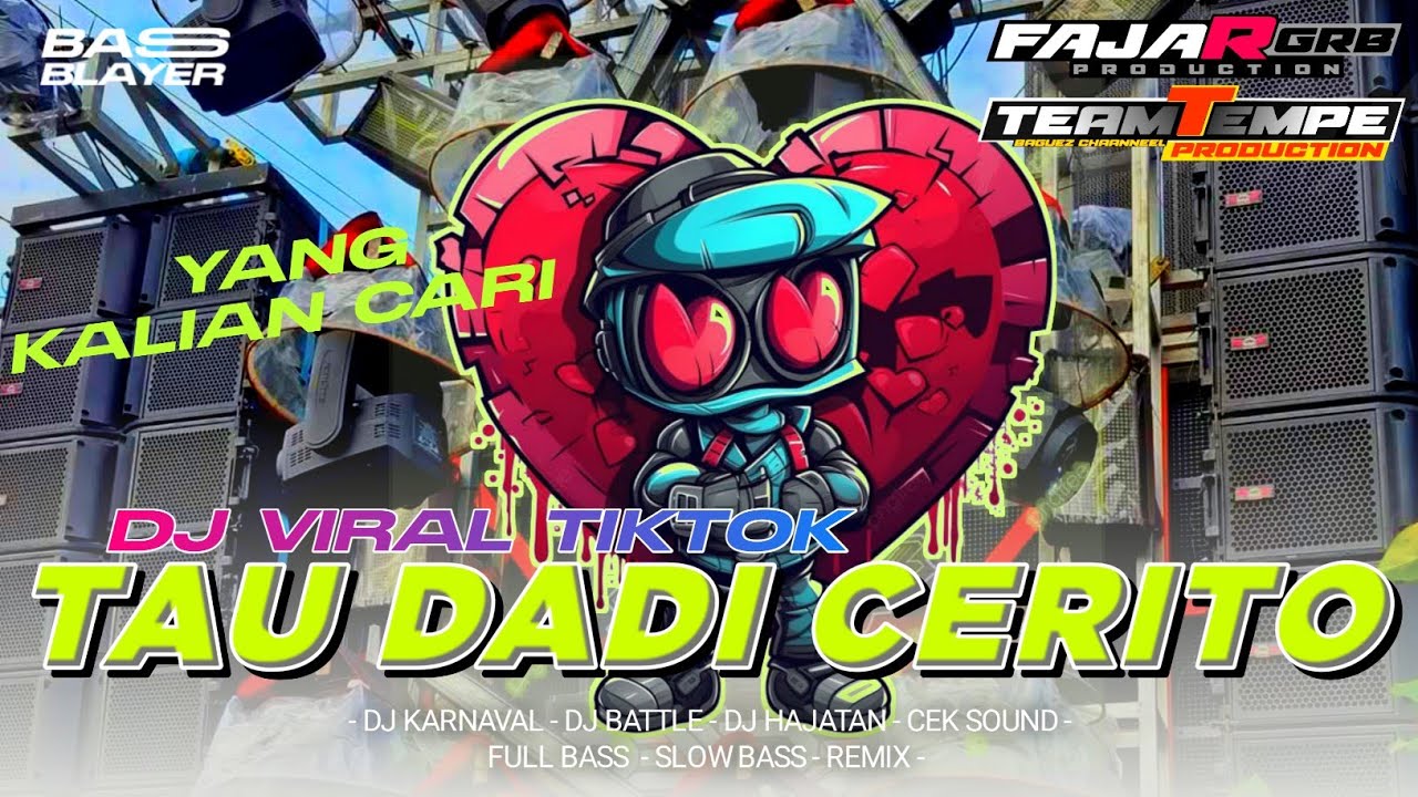 DJ TAU DADI CERITO SIMPATIK STYLE TRAP PARTY WEJANGAN DEVARINA INDRA