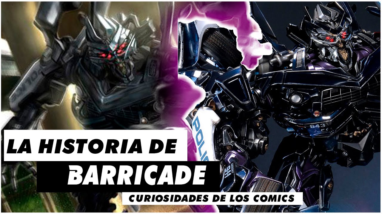 ORIGEN del DECEPTICON  BARRICADE  TransFormers 2007-2017 |curiosidades de cómics TRANSFORMERS #4