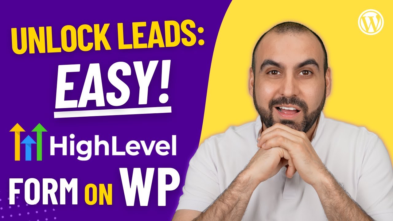 Increase Your Leads 🚀 Easy Integration of GoHighLevel Forms on WordPress