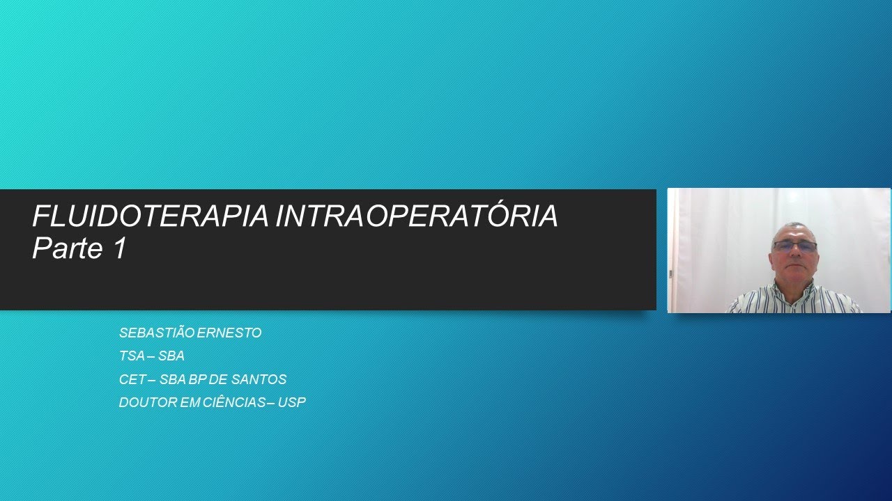 FLUIDOTERAPIA INTRAOPERATÓRIA Parte 1