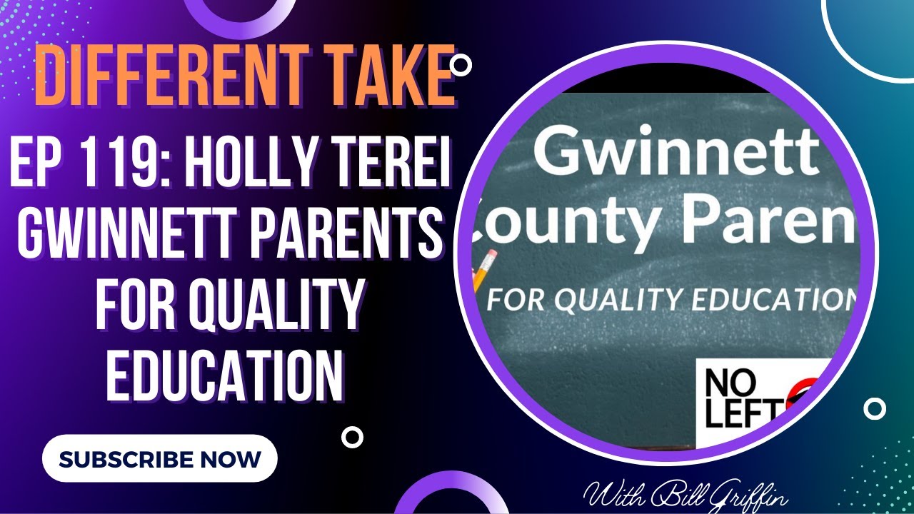 Episode 119: Holly Terei and Gwinnett Parents for Quality Education