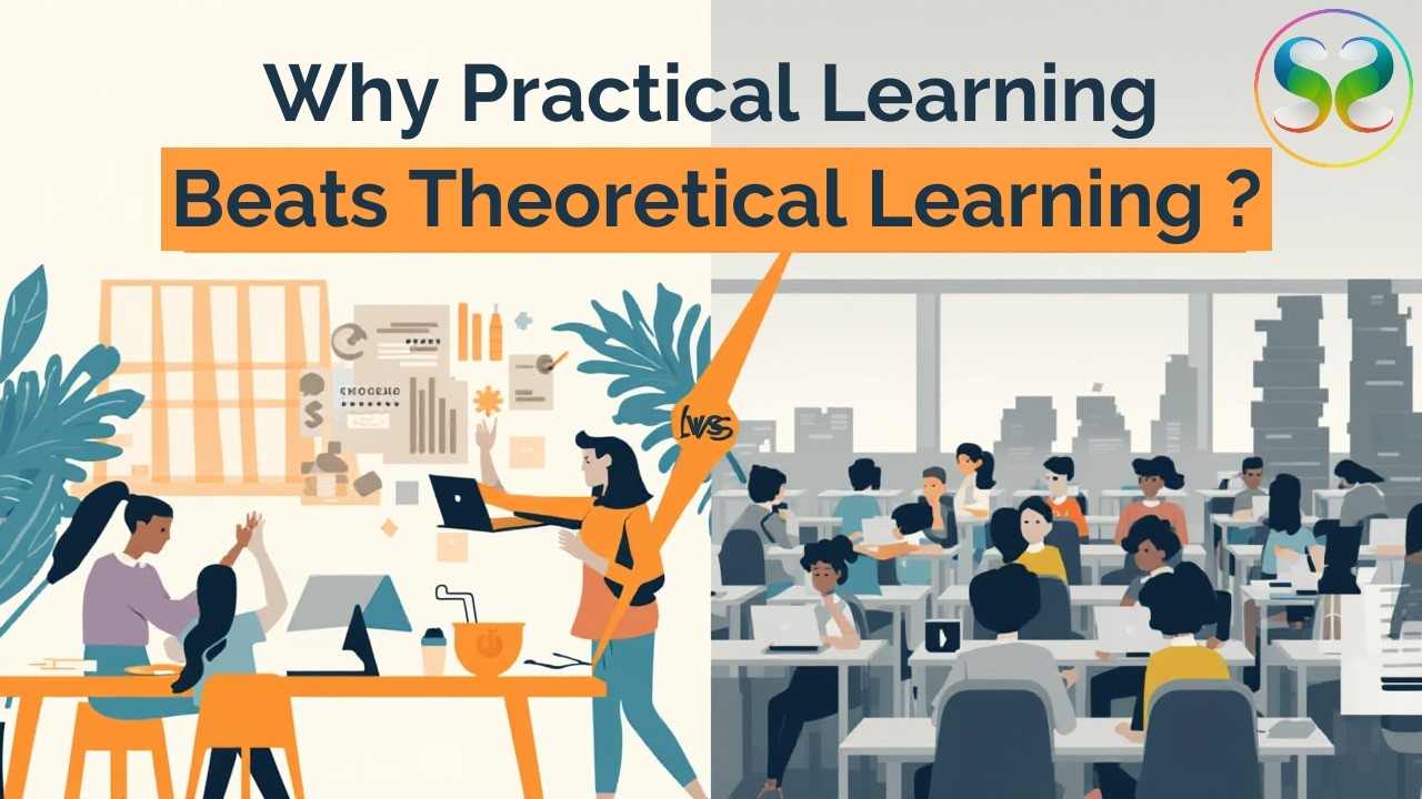 🏆 Why Practical Learning Beats Theoretical Learning 💻✨
