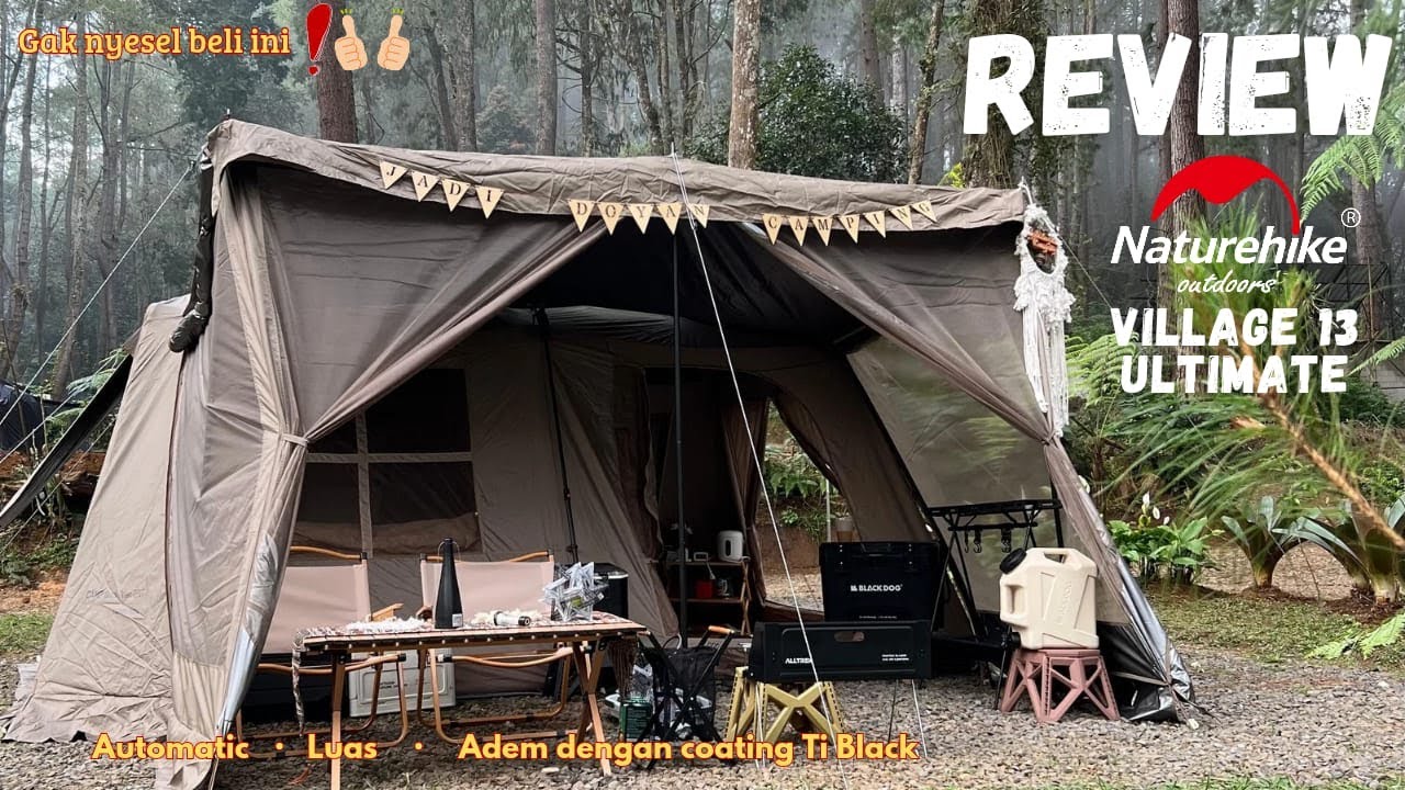 📌REVIEW TENDA BARU KAMI NATUREHIKE VILLAGE 13 ULTIMATE | INISIH PAKET KOMPLIT ‼️🤩