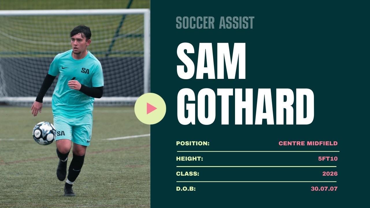 Sam Gothard | Highlight Tape - Centre Midfield | #soccerassist