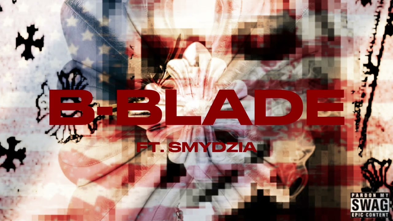 VIN + smydzia - B-BLADE (prod. Crysta)