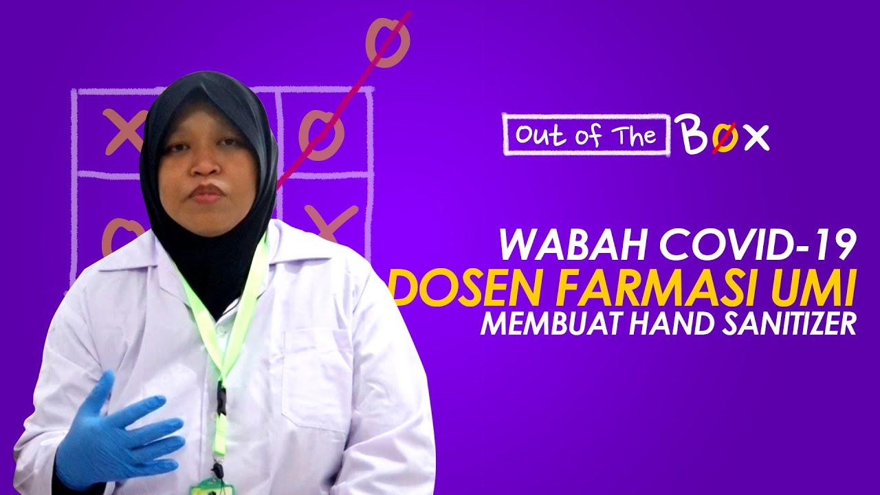 #OTB - Wabah COVID-19 Dosen Farmasi UMI Membuat Hand Sanitizer