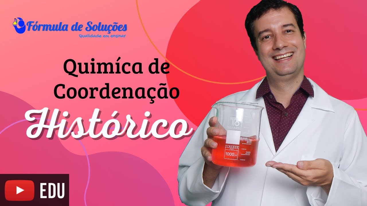 Desvendando o passado fascinante da Química de Coordenação - Aula 1| #quimica #youtubeedu v2.0