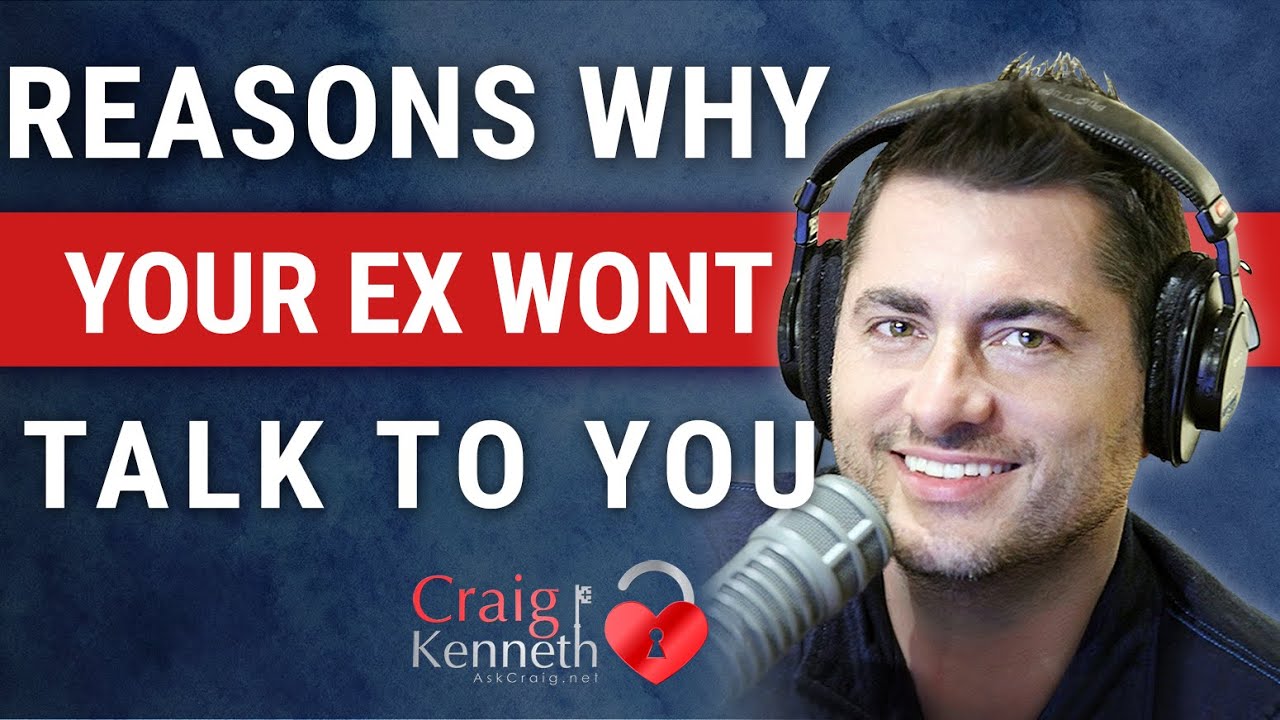 Why Won't My Ex Talk To Me?
