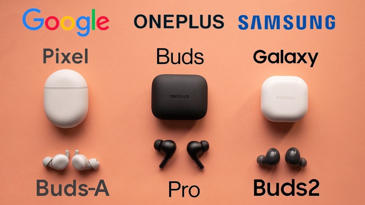 Best TWS under ₹6000 ($120) in 2022 || OnePlus Buds Pro vs Google Pixel Buds-A vs Galaxy Buds 2