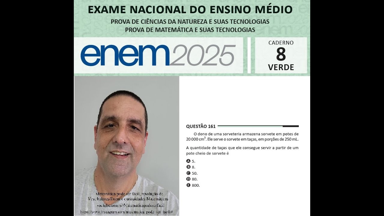Enem 2025 Prova Verde   Questão 161   Divisão de Volume   Taças de Sorvete