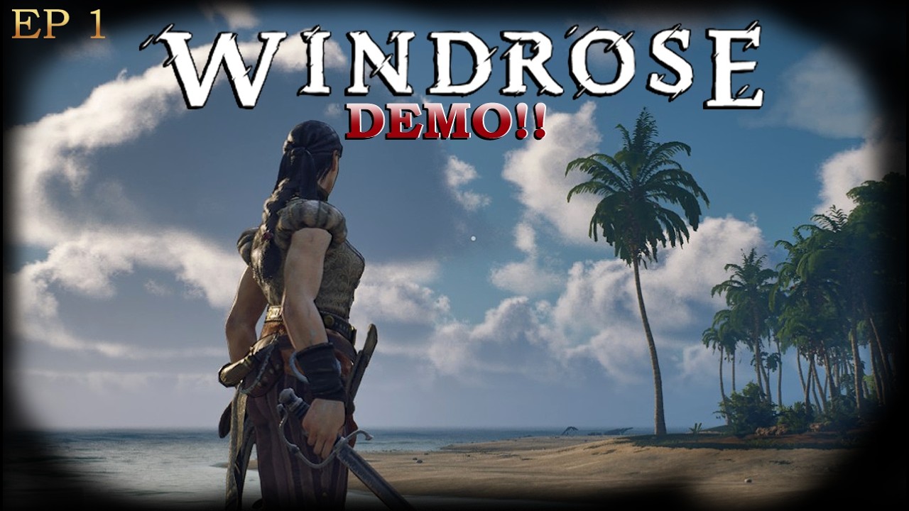Windrose Demo - The Pirate Game I've Always Wanted!!