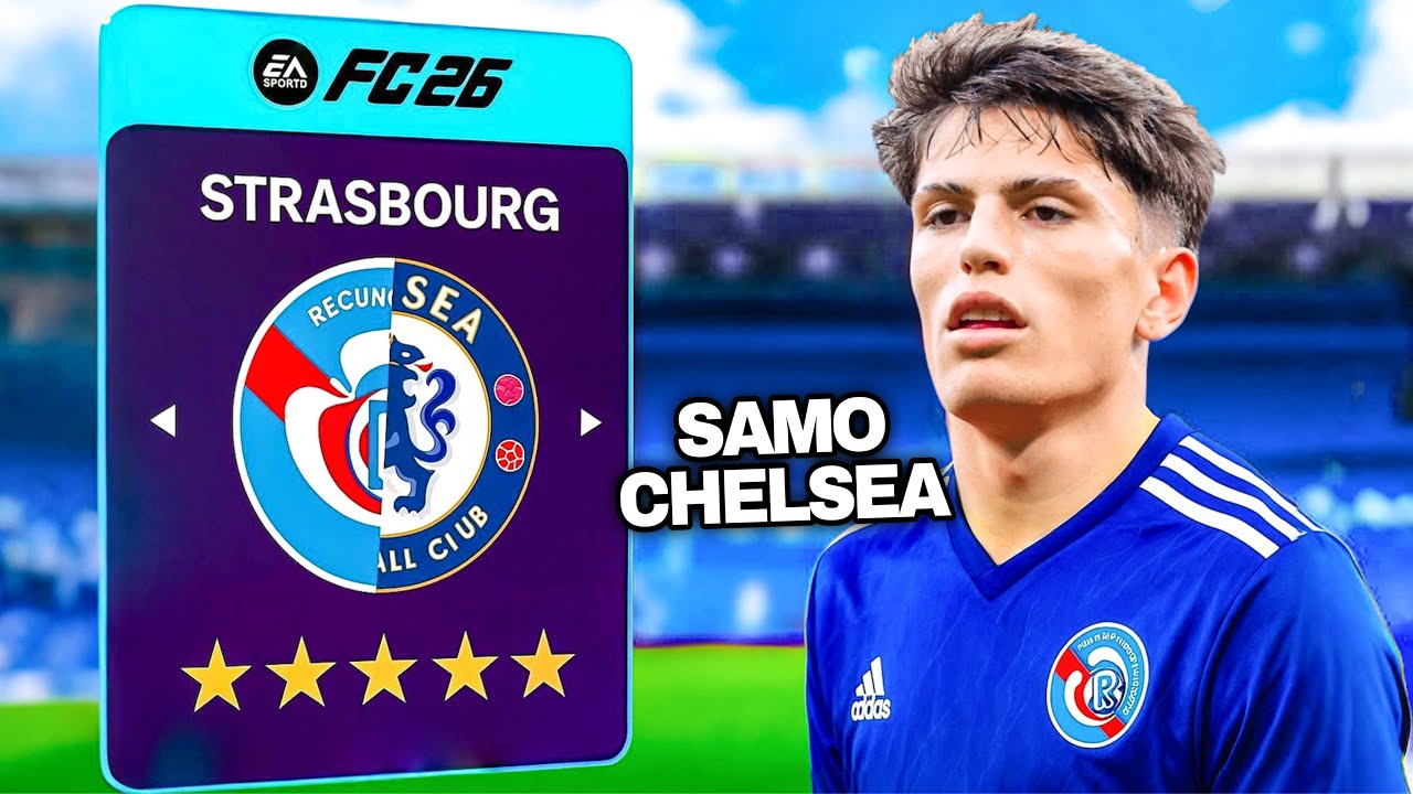 Smem Dovoditi Samo Igrače Iz Chelsea - Strasbourg Rebuild u FC 26!