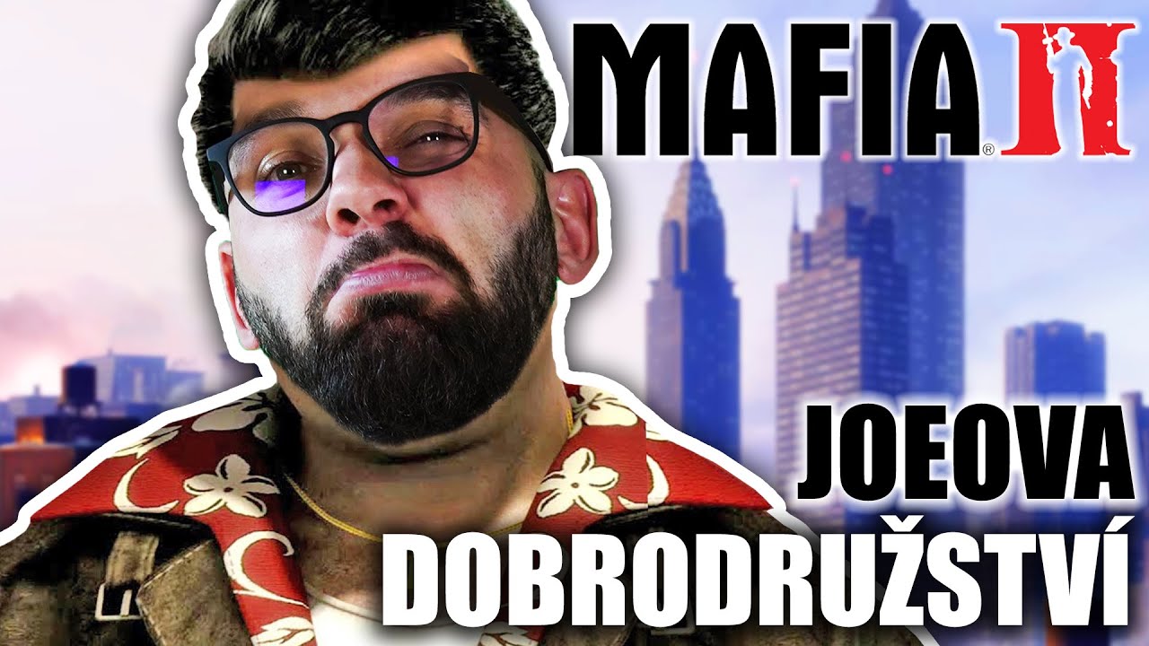 JSEM ZPĚT!!! 🔥 | MAFIA II - Joeova dobrodružství  #1