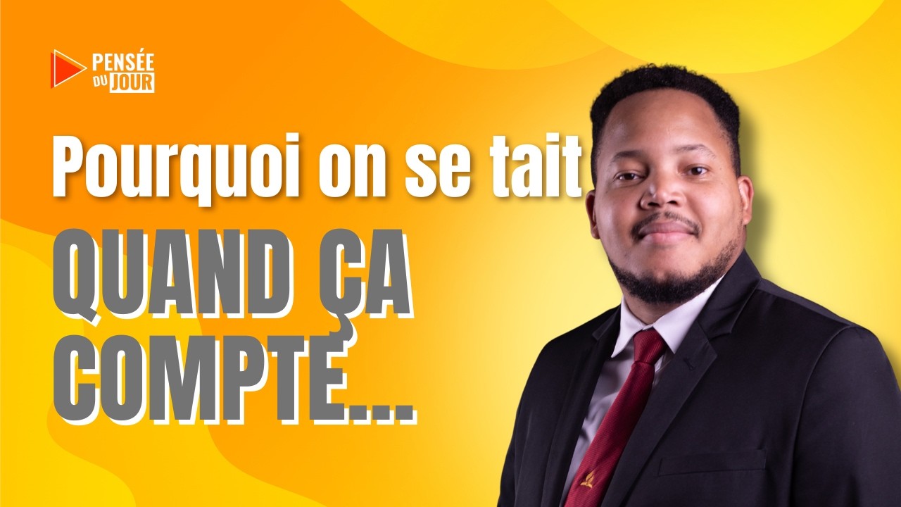 Pourquoi on se tait quand ça compte vraiment | Pensée du Jour  🙏🏼