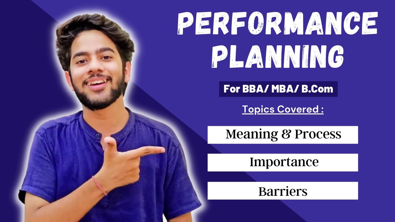What is Performance Planning ? Meaning , Importance , Process , Barriers | For BBA / MBA in Hindi !