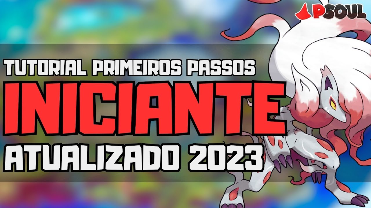 TUTORIAL PARA INICIANTES ATUALIZADO 2023 PSOUL! POKETIBIA MOBILE 2023!