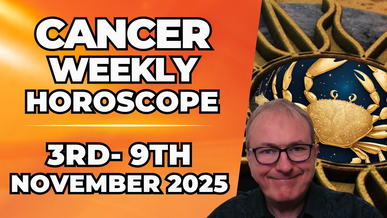 Cancer Weekly Horoscope♋Nov 3 &ndash; 9, 2025 | Patrick Arundell Astrology