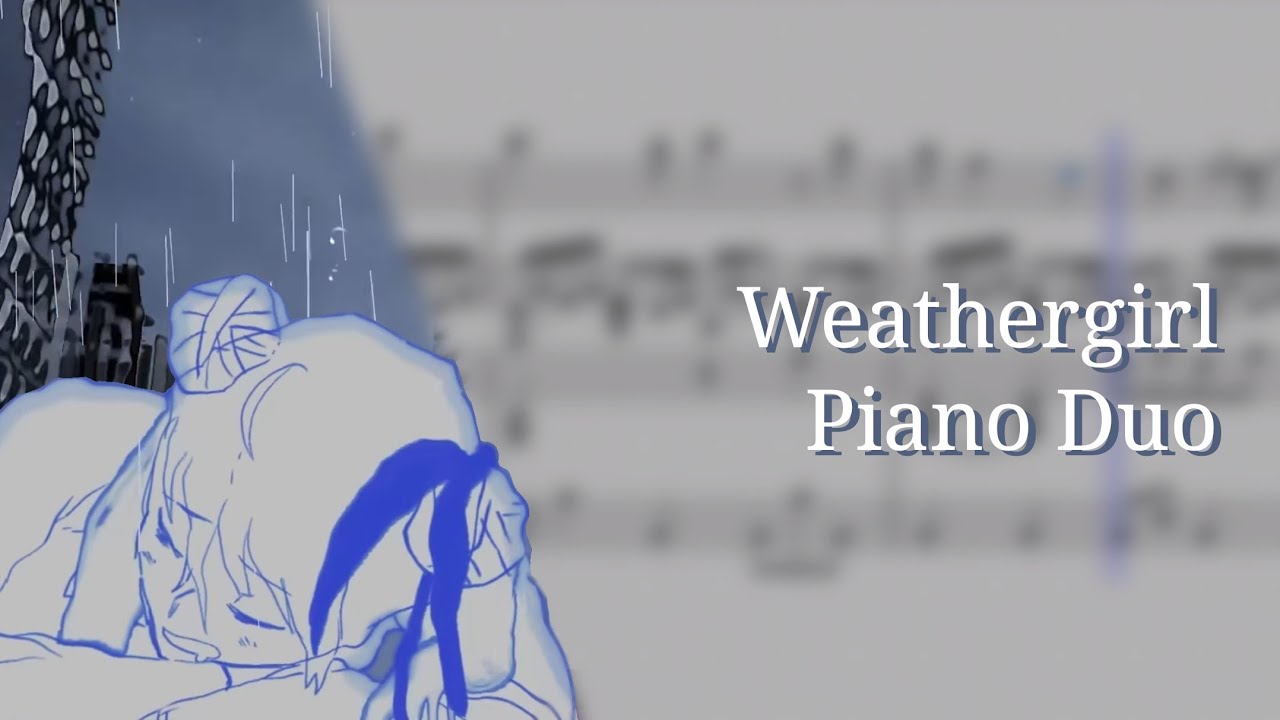 [Piano Duo] Flavor Foley - Weathergirl
