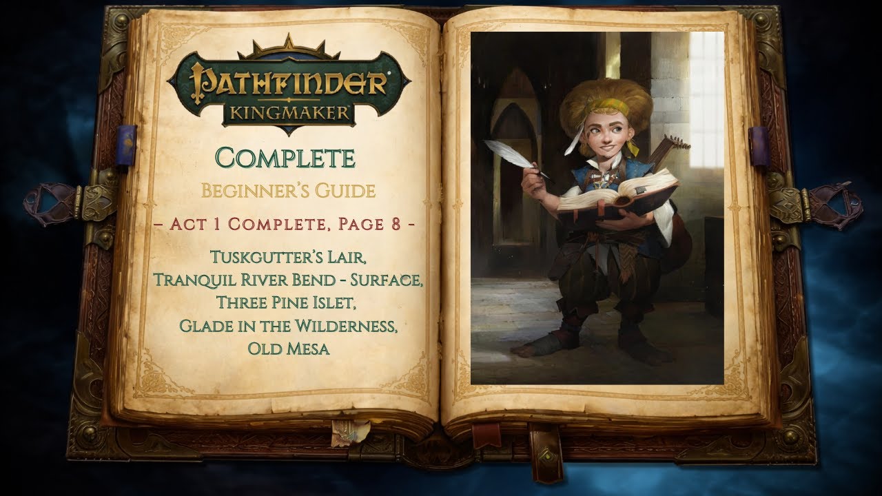 Pathfinder: Kingmaker Ultimate Beginner's Guide | Ep.8