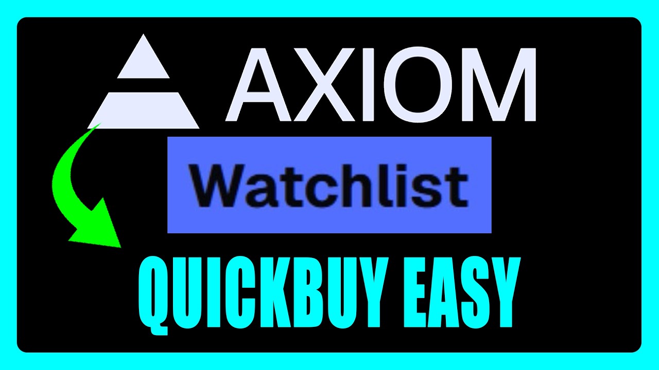How To Quick Buy Tokens From Watchlist In Axiom (ONLY METHOD) 2026