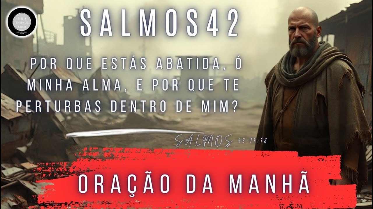 “Oração Poderosa no Salmo 42: Encontre Paz na Presença de Deus”