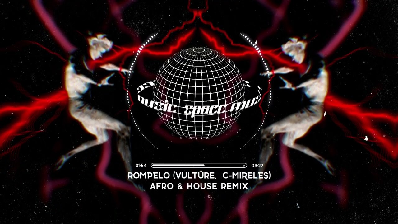 DJ Pedro Fuentes Ft. Mad Fuentes - Rompelo (AFRO HOUSE VULTÜRE,  C Mireles Remix)