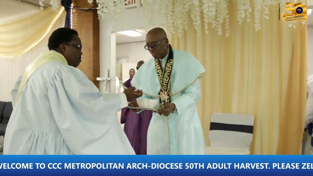 CCC Metropolitan Arch- Diocese, USA Headquarters || 50TH ADULT HARVEST