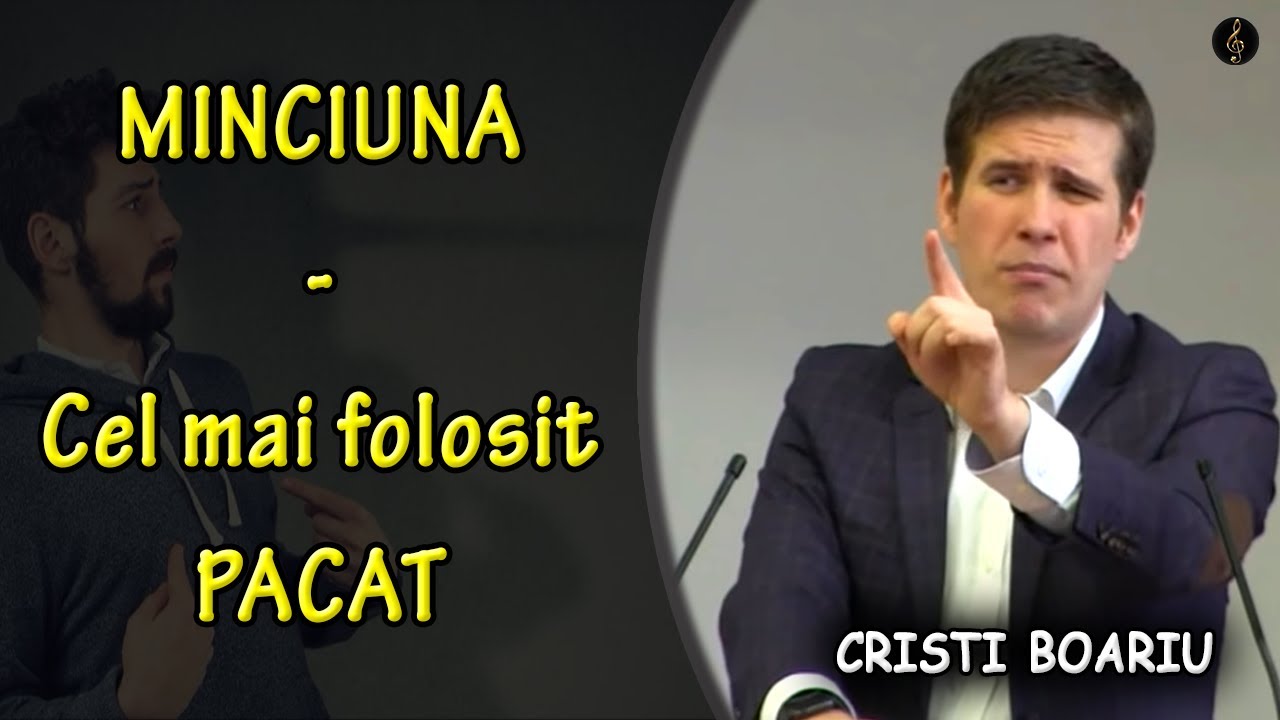 Cristi Boariu - MINCIUNA - Cel mai folosit PACAT | PREDICA