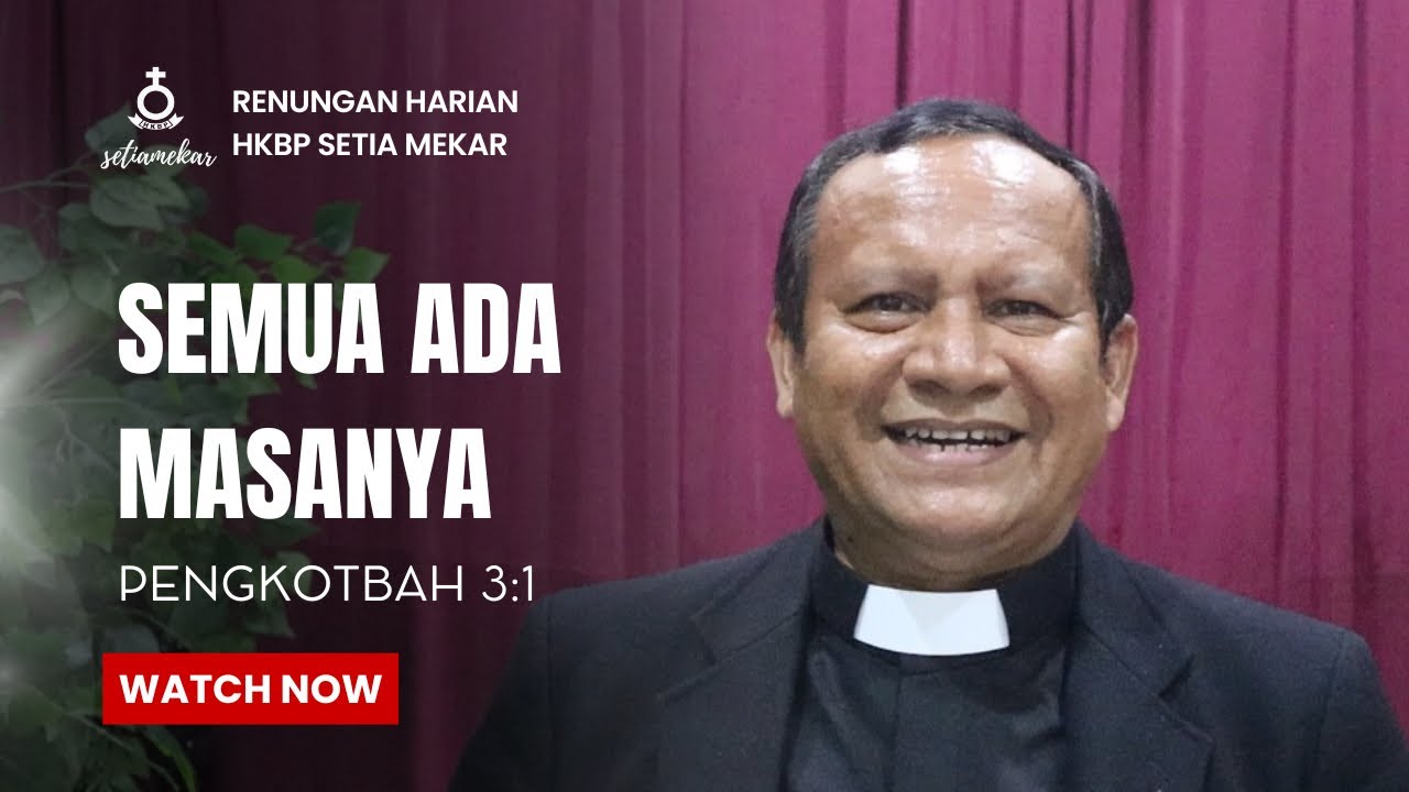 SEMUA ADA MASANYA - PDT MIDUK SIRAIT (RENUNGAN HARIAN, 18 FEBRUARI 2026)